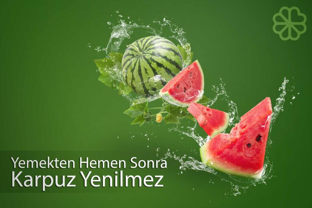 Yemekten Hemen Sonra Karpuz Yenilmez